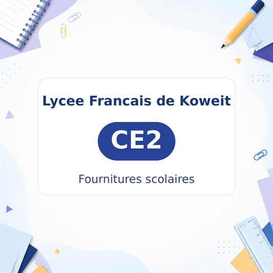 Lycée Français de Koweït CE2 School Supply List | قائمة مستلزمات CE2 الصف الثالث