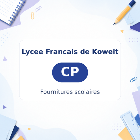 Lycée Français de Koweït CP School Supply List 2026 | قائمة مستلزمات CP الصف الأول 2026